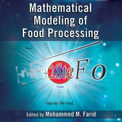 Mathematical Modeling of Food Processing (Contemporary Food Engineering)