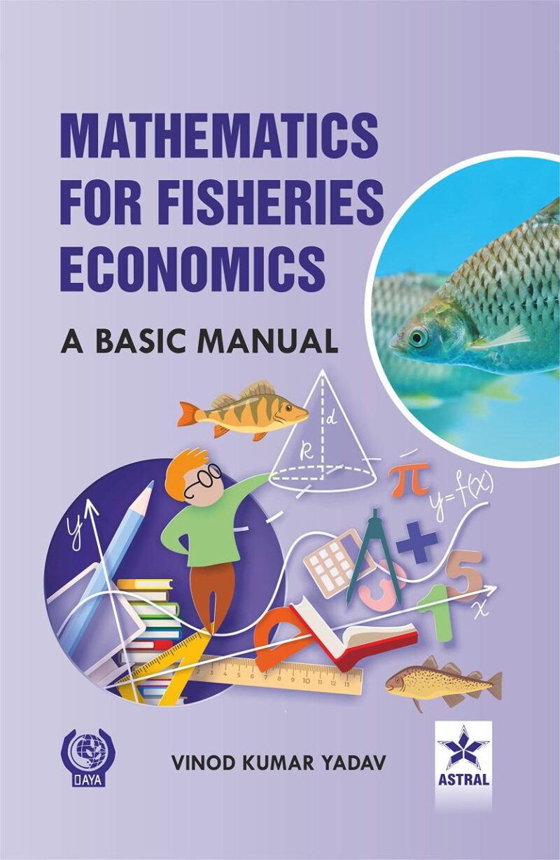 Mathematics for Fisheries Economics: A Basic Manual