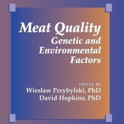 MEAT QUALITY: GENETIC AND ENVIRONMENTAL FACTORS