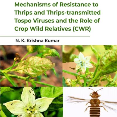 Mechanisms of Resistance to Thrips and Thrips-transmitted Tospo Viruses and the Role of Crop Wild Relatives (CWR)