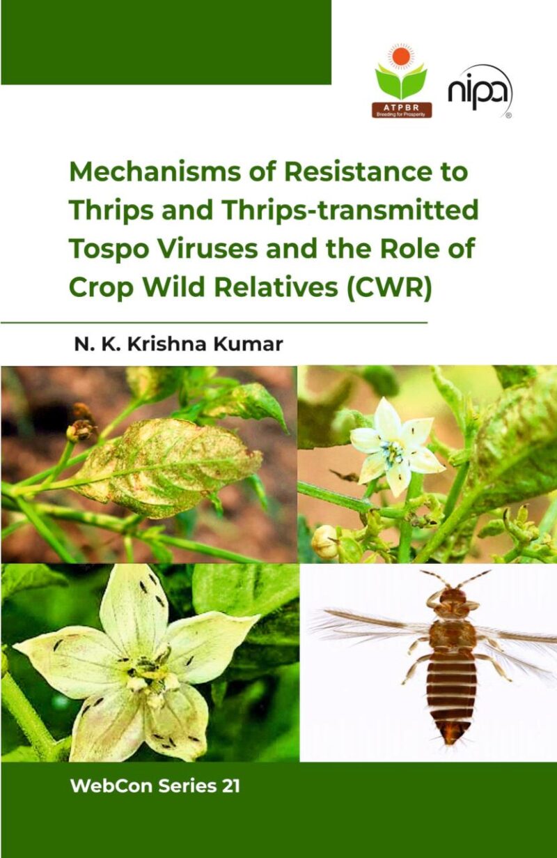 Mechanisms of Resistance to Thrips and Thrips-transmitted Tospo Viruses and the Role of Crop Wild Relatives (CWR)