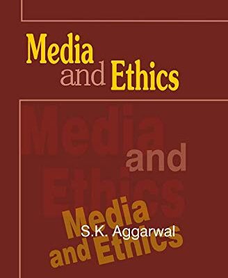 MEDIA AND ETHICS