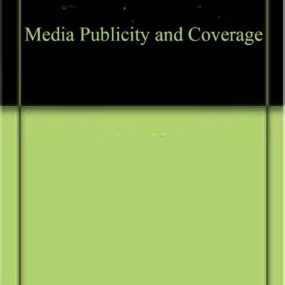 Media Publicity And Coverage