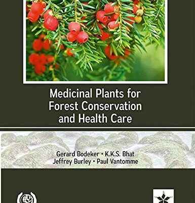Medicinal Plants for Forest Conservation and Health Care (FAO)