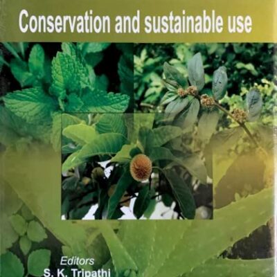 Medicinal Plants of India: Conservation and Sustainable Use