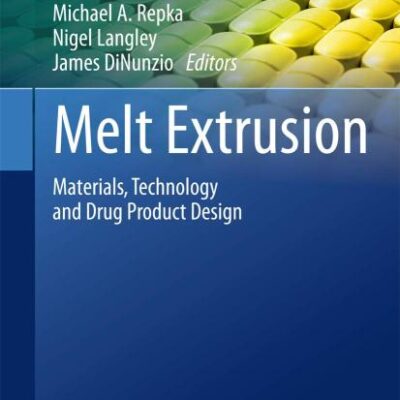 Melt Extrusion: Materials