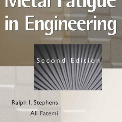 METAL FATIGUE IN ENGINEERING