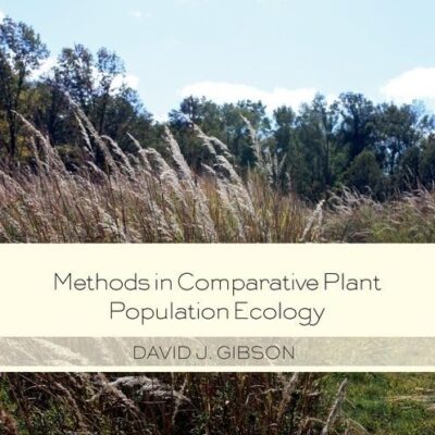 Methods in Comparative Plant Population Ecology