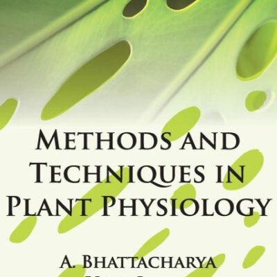 Methods and Techniques in Plant Physiology