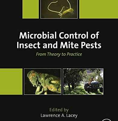 Microbial Control of Insect and Mite Pests: From Theory to Practice