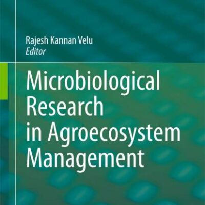 Microbiological Research In Agroecosystem Management