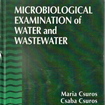 MICROBIOLOGICAL EXAMINATION OF WATER AND WASTEWATER