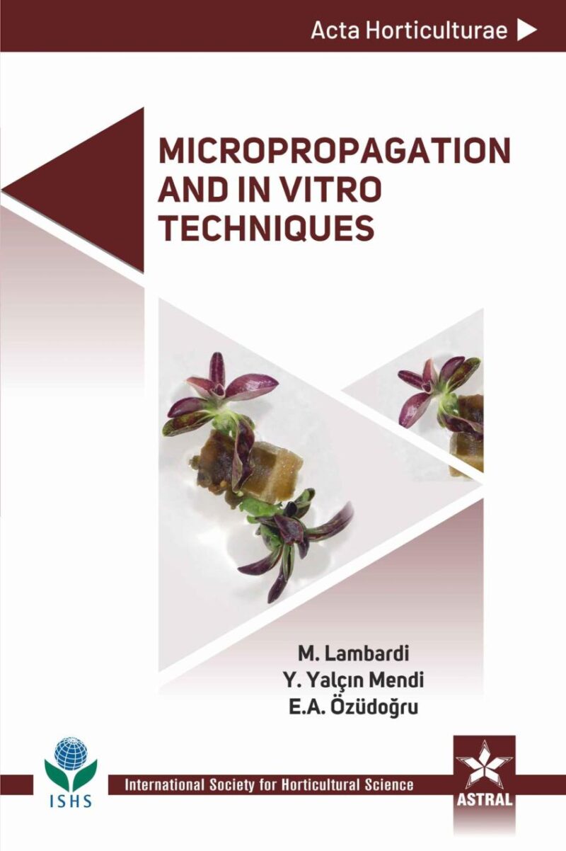 Micropropagation and in Vitro Techniques