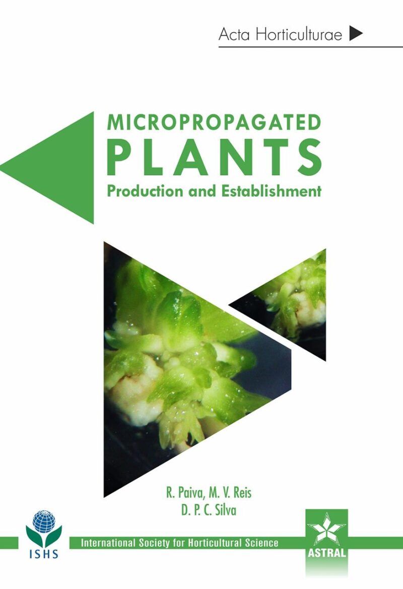 Micropropagated Plants: Production and Establishment (Acta Horticulturae 1224)