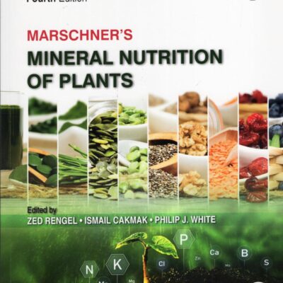 MARSCHNERS MINERAL NUTRITION OF PLANTS 4ED (PB 2024)