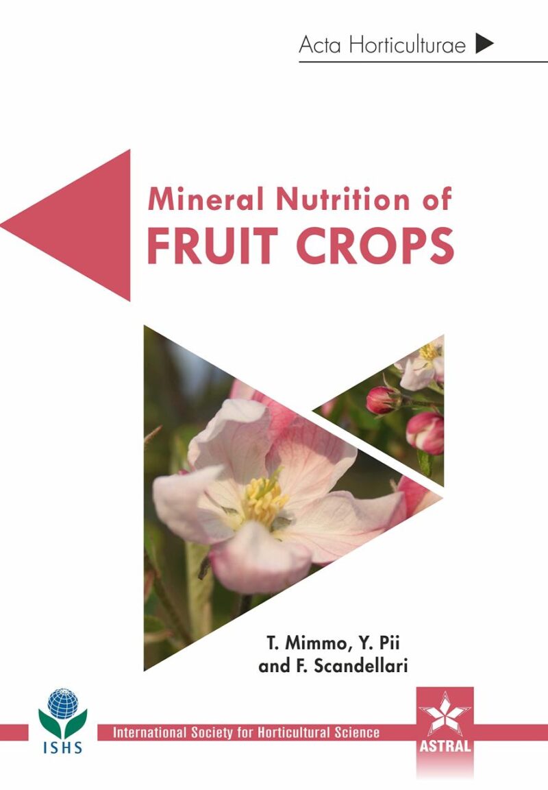 Mineral Nutrition of Fruit Crops (Acta Horticulturae 1217)