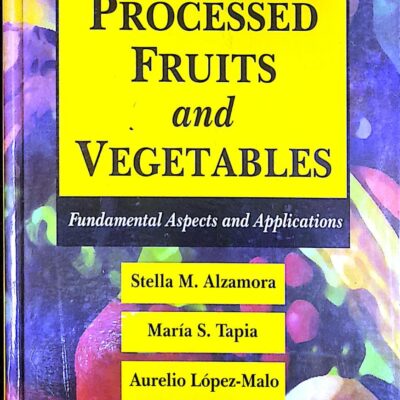Minimally Processed Fruits And Vegetables (Pb 2005)