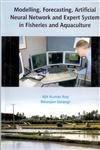 Modelling Forecasting Artificial Neural Network and Expert System in Fisheries and Aquaculture