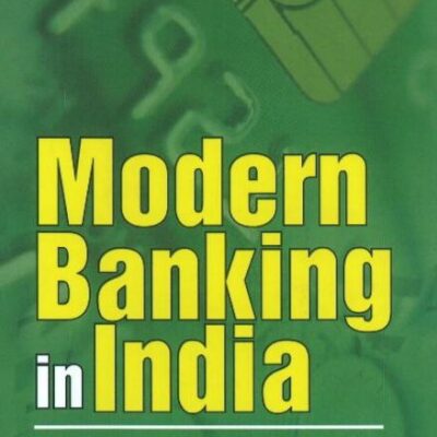 Modern Banking in India: Dimensions & Risks