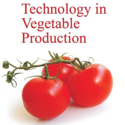 Modern Technology in Vegetable Production