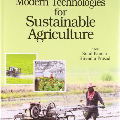 Modern Technologies for Sustainable Agriculture