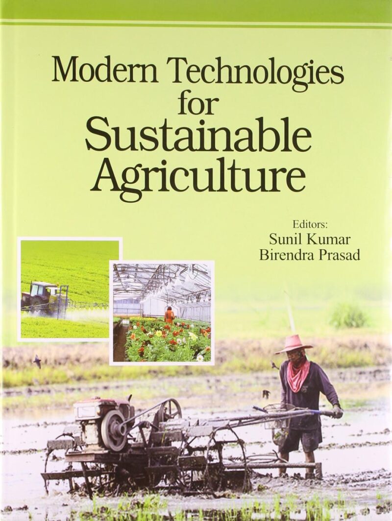 Modern Technologies for Sustainable Agriculture