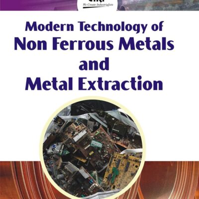 Modern Technology of Non Ferrous Metals and Metal Extraction (PB)