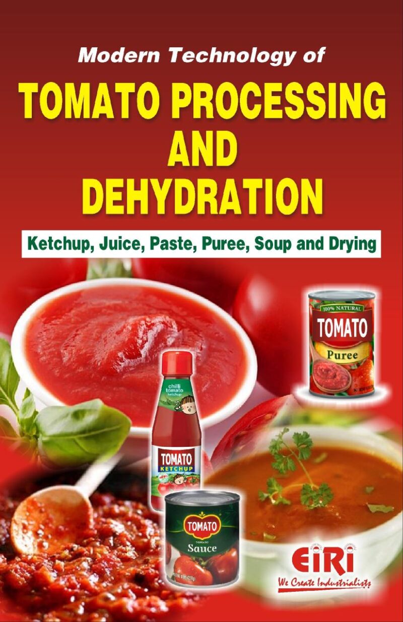 Modern Technology of Tomato Processing and Dehydration (Ketchup
