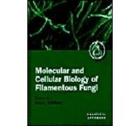 Molecular And Cellular Biology Of Filamentous Fungi: Indian Edition