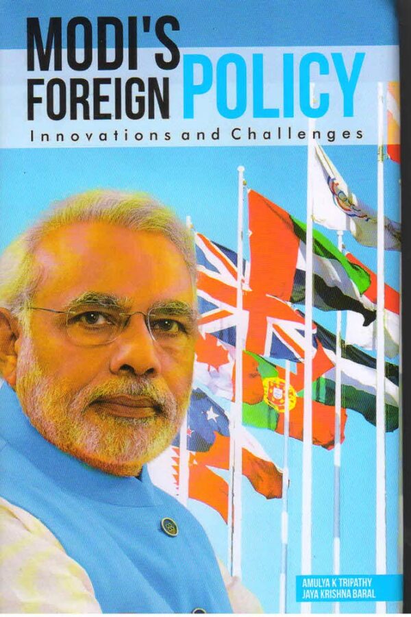 Modi's Foreign Policy: Innovations and Challenges