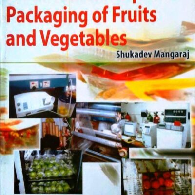 Modified Atmosphere Packaging of Fruits & Veg.