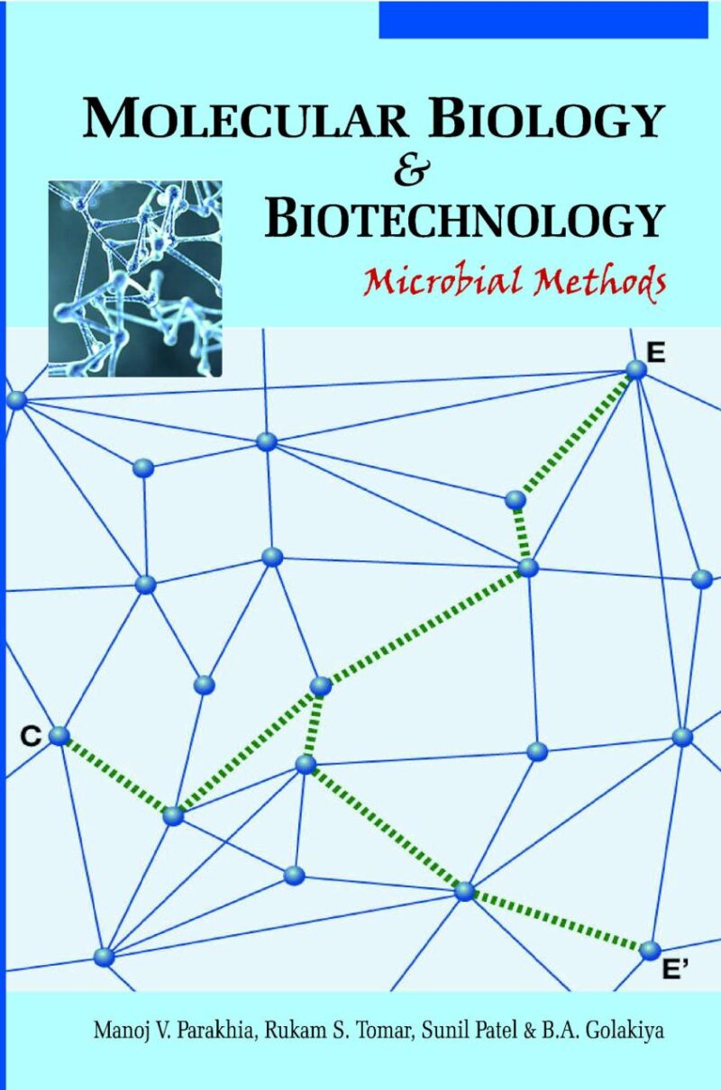 Molecular Biology and Biotechnology: Microbila Methods