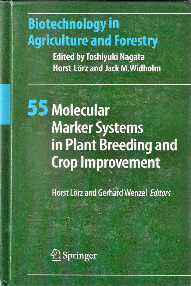 MOLECULAR MARKER SYSTEMS IN PLANT BREEDING AND CROP IMPROVEMENT
