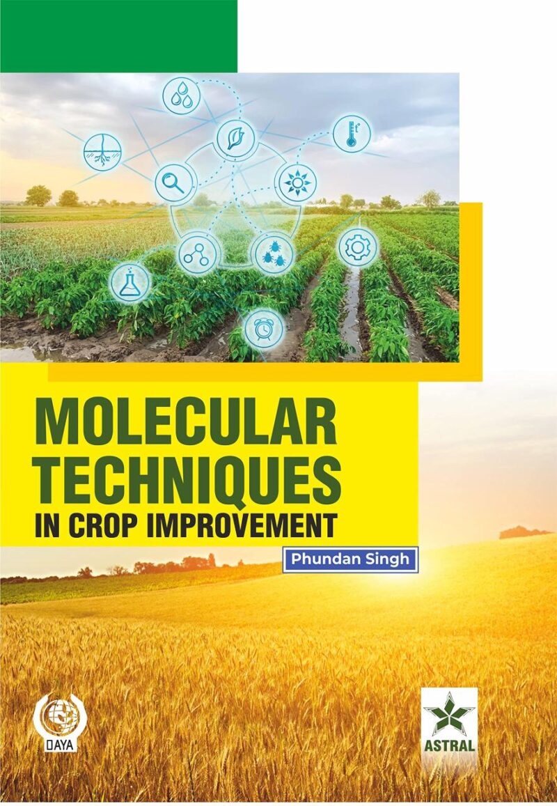 Molecular Techniques in Crop Improvement