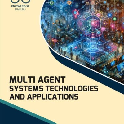 Multi Agent Systems: Technologies and Applications
