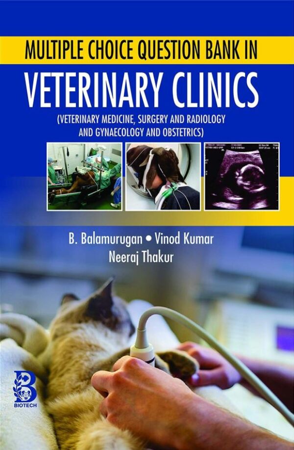 Multiple Choice Question Bank in Veterinary Clinics (Veterinary Medicine
