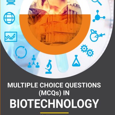 Multiple Choice Questions in Biotechnology