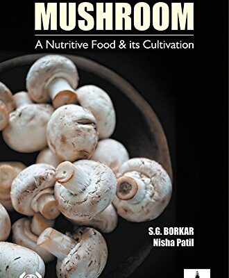Mushroom: A Nutritive Food & its Cultivation