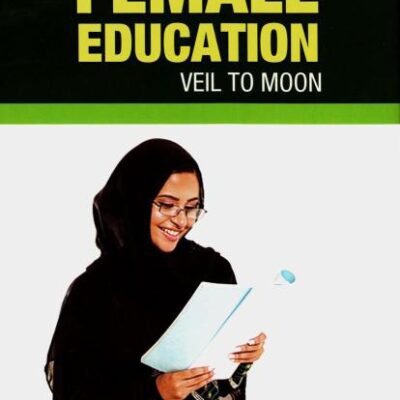 Muslim Female Education: Veil to Moon