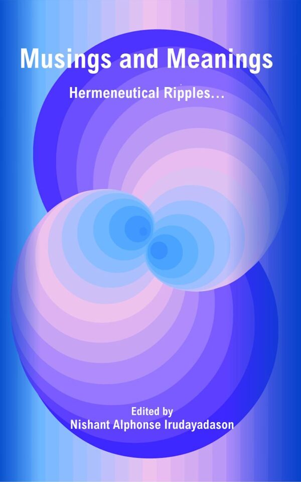 Musings and Meanings : Hermeneutical Ripples…