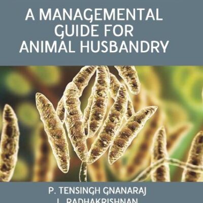 Mycotoxins: A Managemental Guide for Animal Husbandry