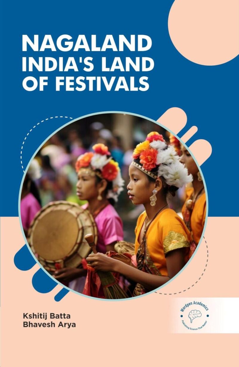 Nagaland: India's Land Of Festivals