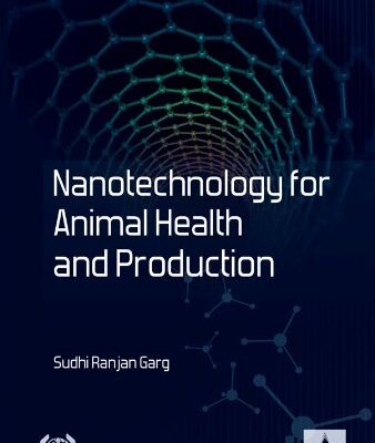 Nanotechnology for Animal Health and Production