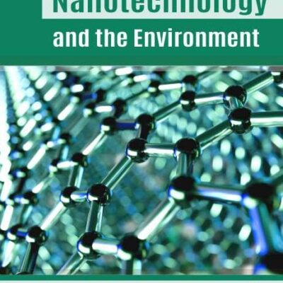 Nanotechnology and the Environment