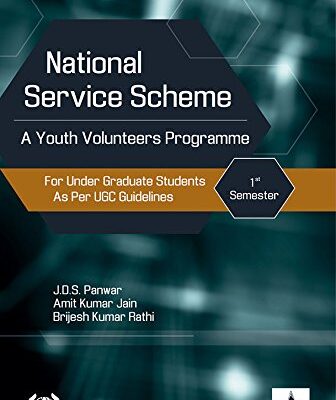 National Service Scheme: A Youth Volunteers Programme for Under Graduate Students as Per UGC Guidelines 1st Semester