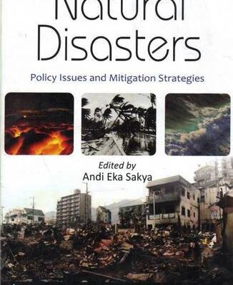 Natural Disasters: Policy Issues and Mitigation Strategies/NAM S &T Centre