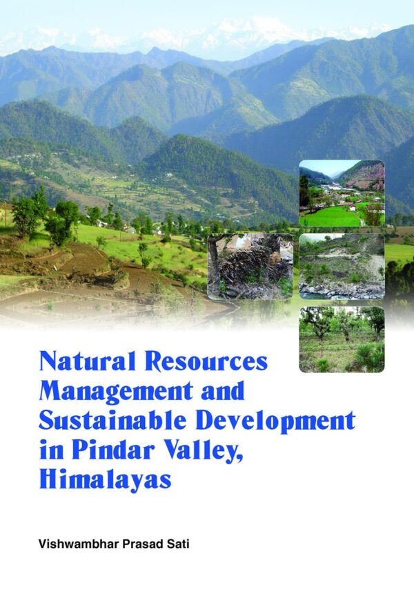 Natural Resources Management and Sustainable Development in Pindar Valley