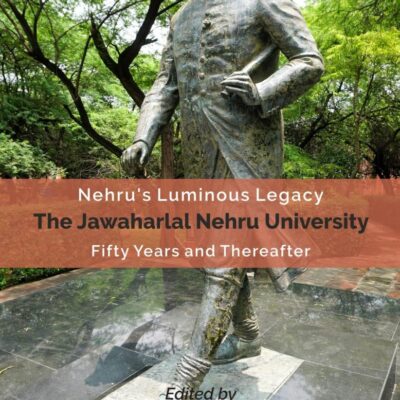 NEHRU’S LUMINOUS LEGACY