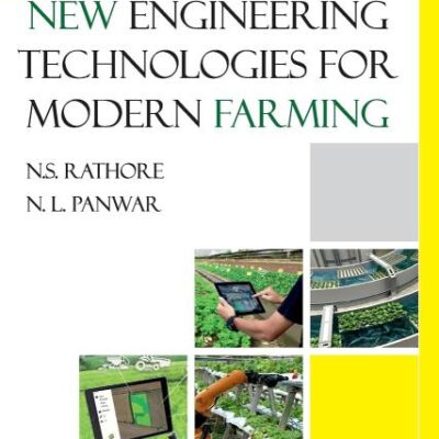 New Engineering Technologies for Modern Farming