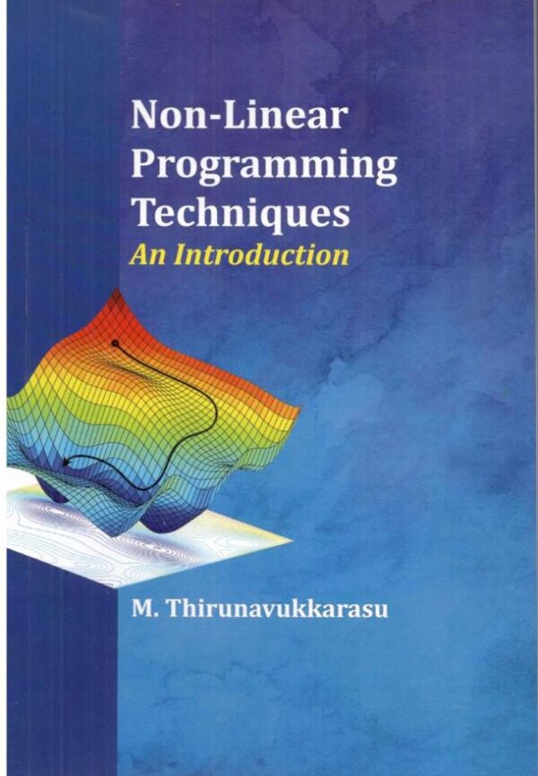 Non-Linear Programming Techniques An Introduction